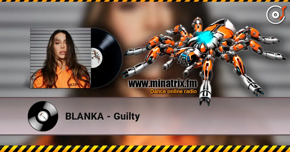 BLANKA - Guilty listen online in high quality | Minatrix.FM