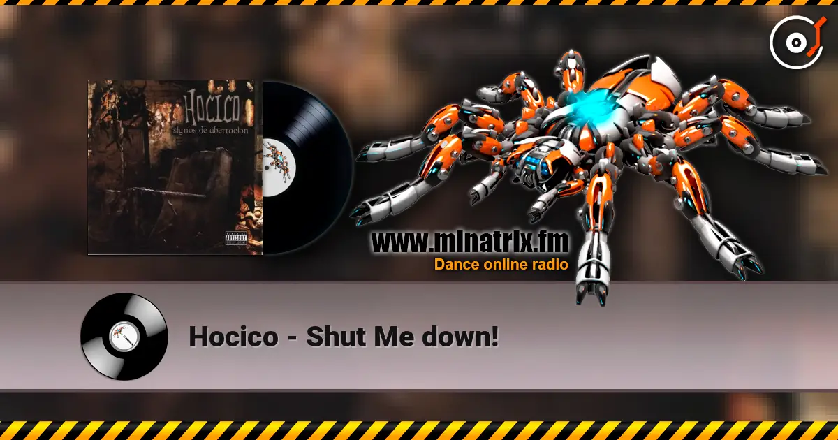 Hocico - Shut Me down! listen online in high quality | Minatrix.FM