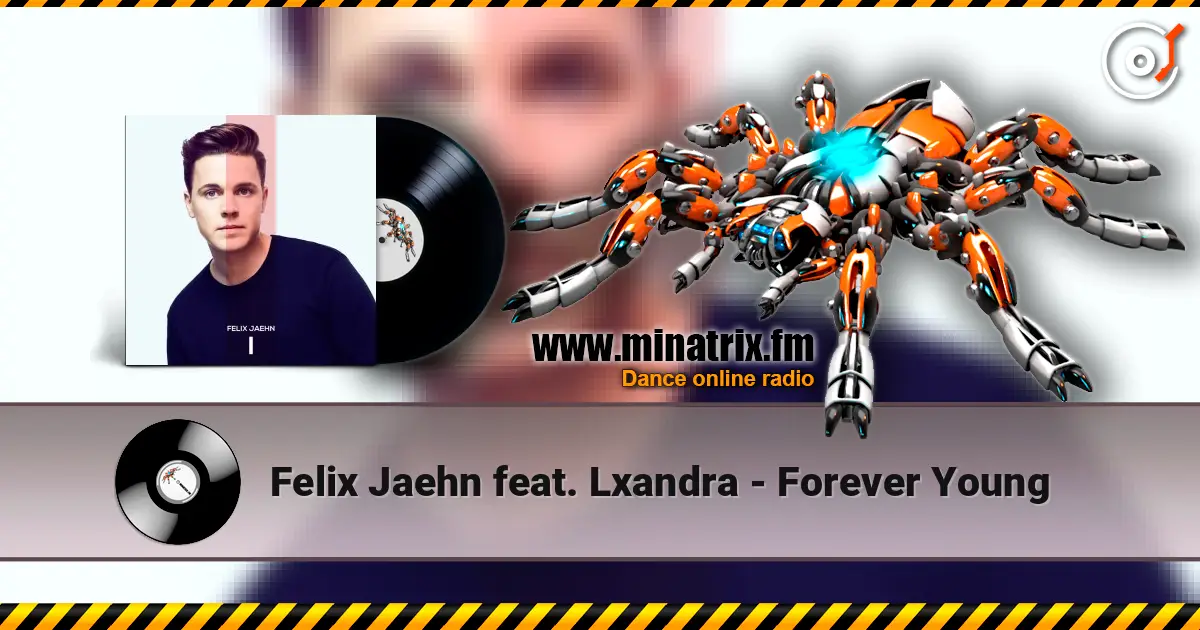 Felix Jaehn feat. Lxandra - Forever Young listen online in high quality | Minatrix.FM