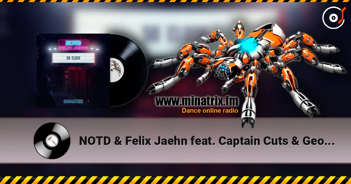 NOTD & Felix Jaehn feat. Captain Cuts & Georgia Ku - So Close (Michael Calfan Remix) listen online in high quality | Minatrix.FM