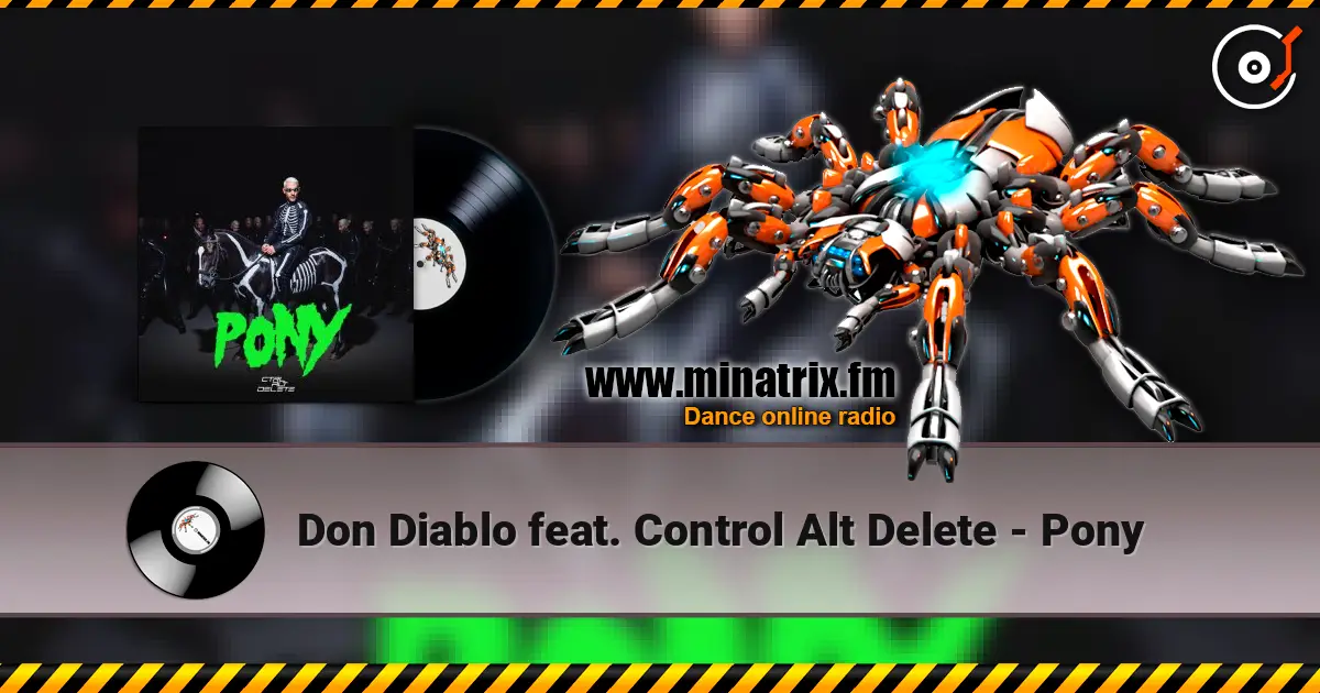 Don Diablo feat. Control Alt Delete - Pony listen online in high quality | Minatrix.FM