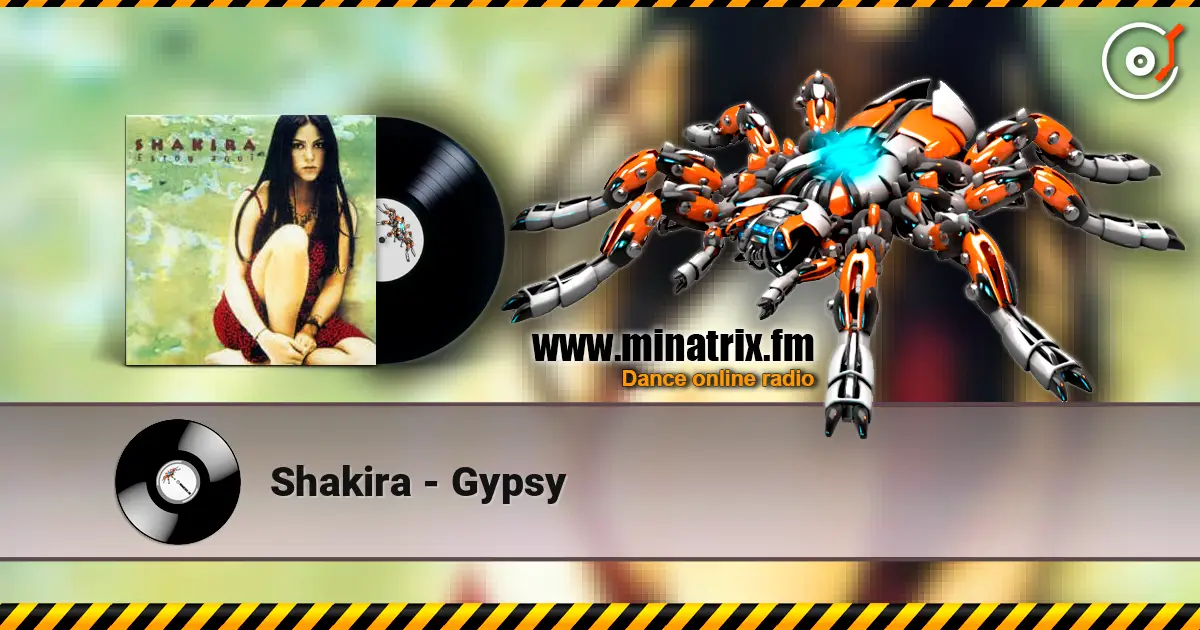 Shakira - Gypsy listen online in high quality | Minatrix.FM