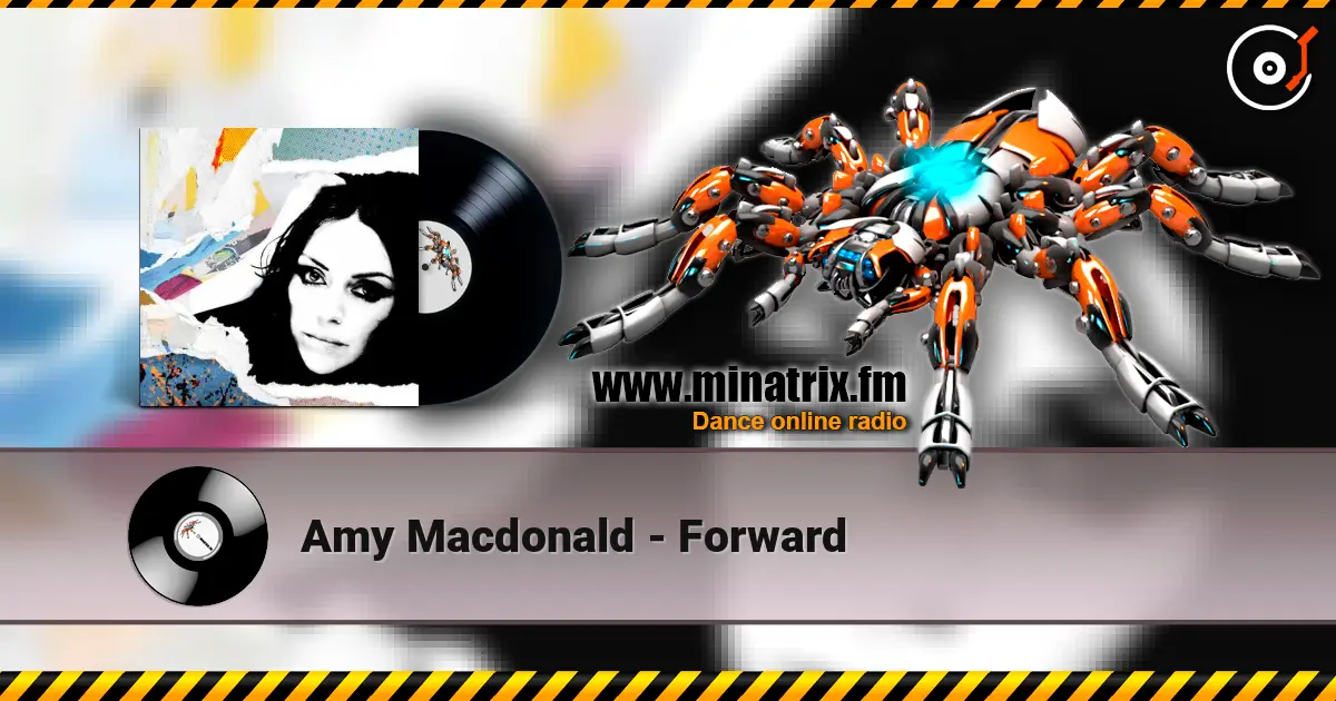 Amy Macdonald - Forward listen online in high quality | Minatrix.FM