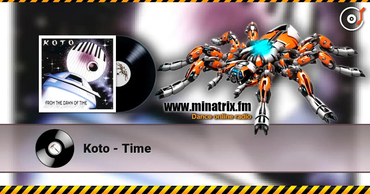 Koto - Time listen online in high quality | Minatrix.FM