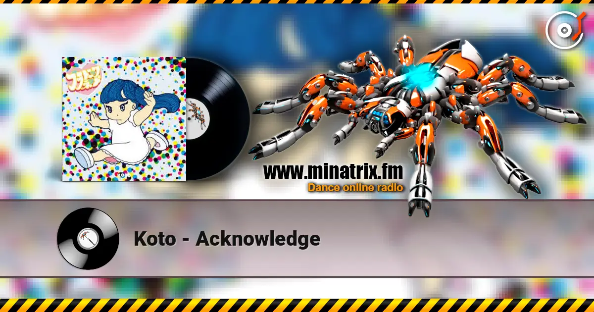 Koto - Acknowledge listen online in high quality | Minatrix.FM