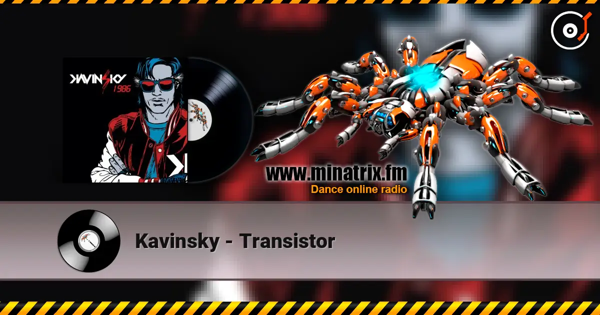 Kavinsky - Transistor listen online in high quality | Minatrix.FM