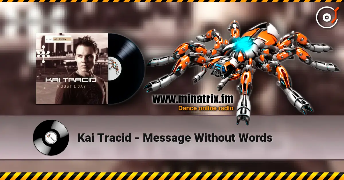 Kai Tracid - Message Without Words listen online in high quality | Minatrix.FM