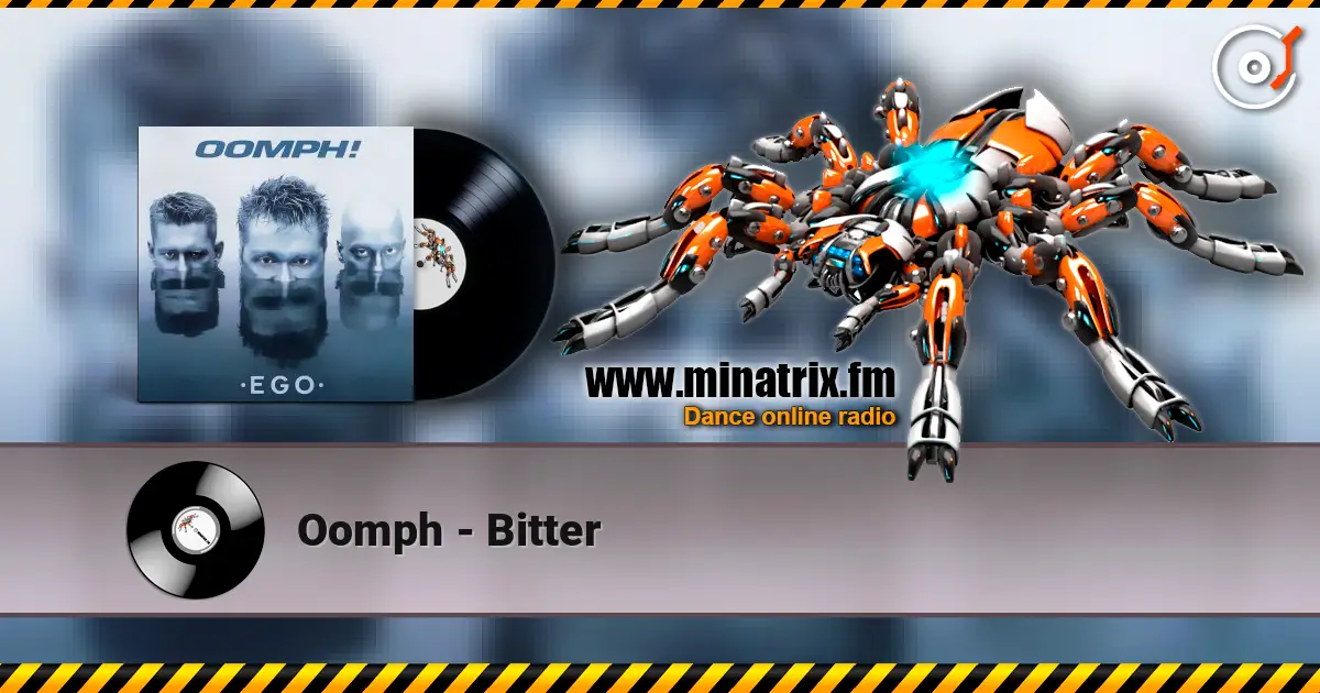 Oomph - Bitter listen online in high quality | Minatrix.FM