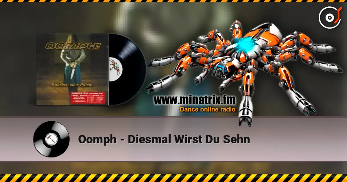 Oomph - Diesmal Wirst Du Sehn listen online in high quality | Minatrix.FM