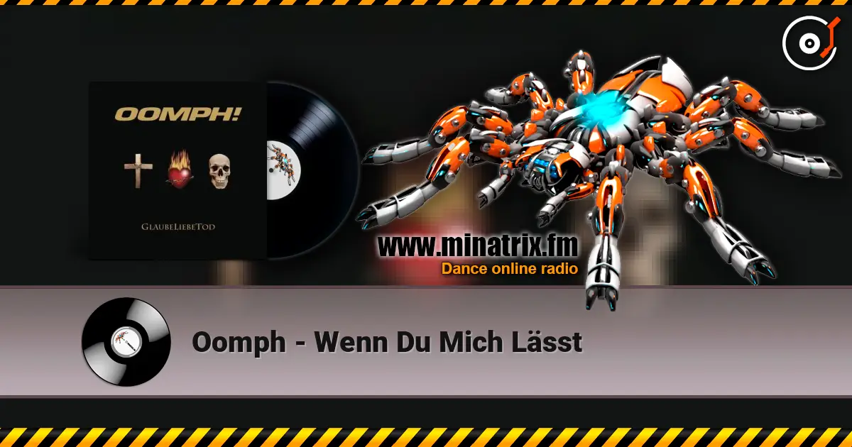 Oomph - Wenn Du Mich Lässt listen online in high quality | Minatrix.FM