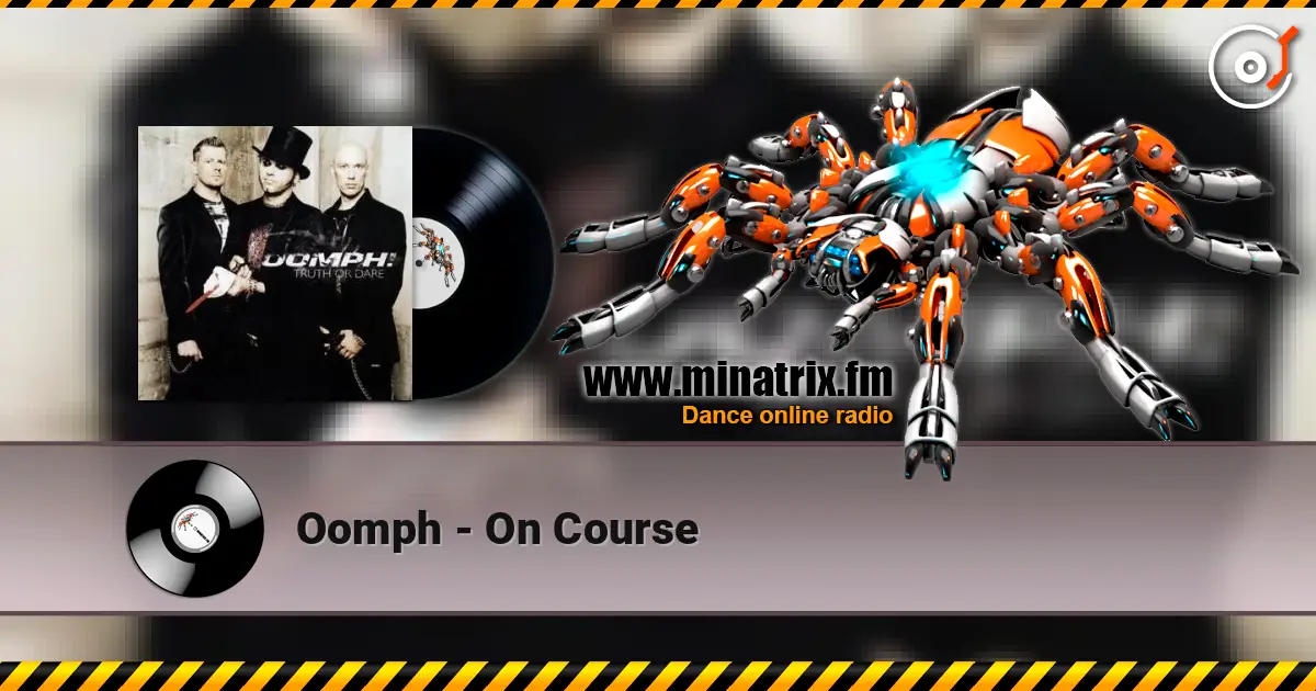 Oomph - On Course listen online in high quality | Minatrix.FM