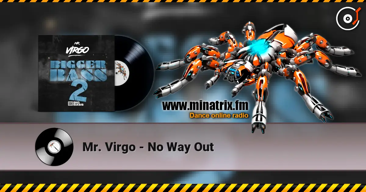 Mr. Virgo - No Way Out listen online in high quality | Minatrix.FM