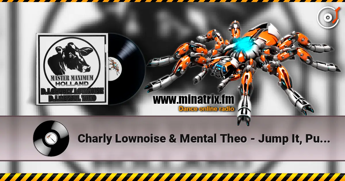 Charly Lownoise & Mental Theo - Jump It, Pump It listen online in high quality | Minatrix.FM