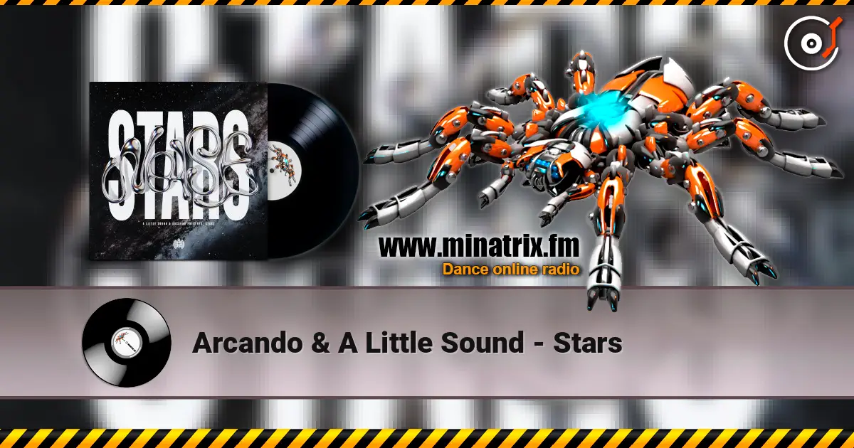 Arcando & A Little Sound - Stars listen online in high quality | Minatrix.FM
