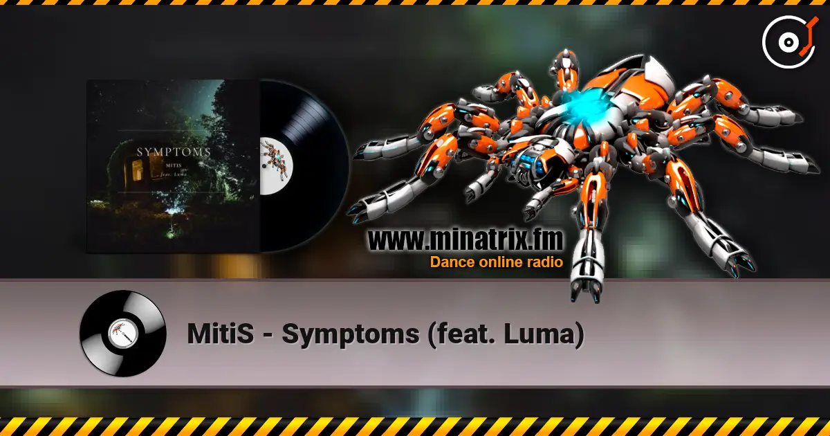 MitiS - Symptoms (feat. Luma) listen online in high quality | Minatrix.FM