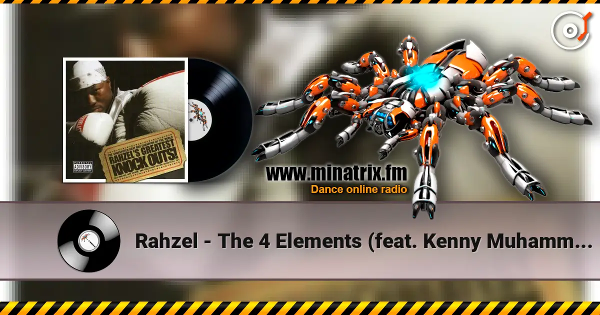 Rahzel - The 4 Elements (feat. Kenny Muhammad) listen online in high quality | Minatrix.FM