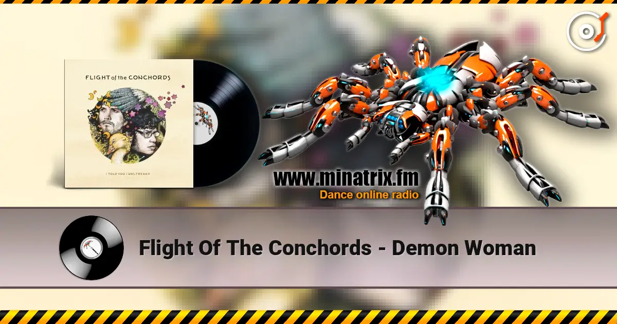 Flight Of The Conchords - Demon Woman listen online in high quality | Minatrix.FM