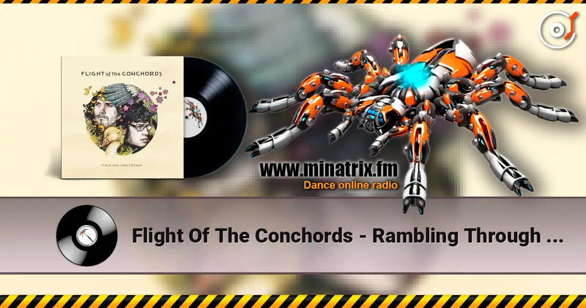 Flight Of The Conchords - Rambling Through The Avenues Of Time listen online in high quality | Minatrix.FM