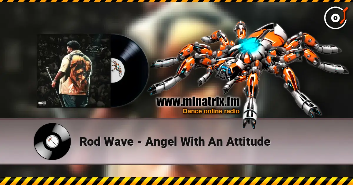 Rod Wave - Angel With An Attitude listen online in high quality | Minatrix.FM