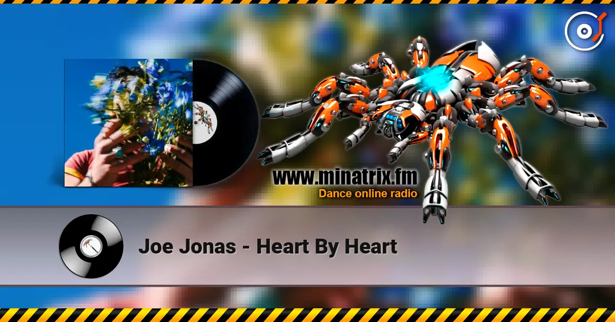 Joe Jonas - Heart By Heart listen online in high quality | Minatrix.FM