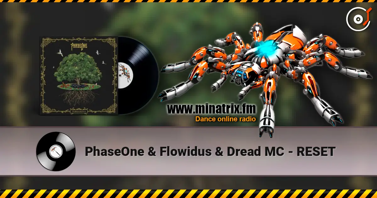 PhaseOne & Flowidus & Dread MC - RESET listen online in high quality | Minatrix.FM