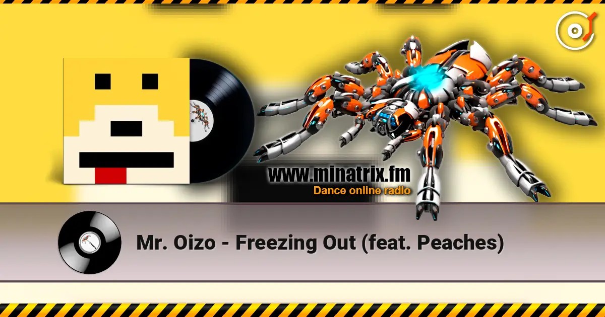 Mr. Oizo - Freezing Out (feat. Peaches) listen online in high quality | Minatrix.FM