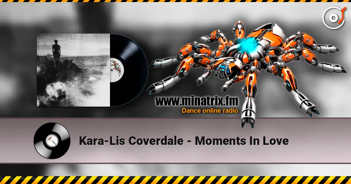 Kara-Lis Coverdale - Moments In Love listen online in high quality | Minatrix.FM