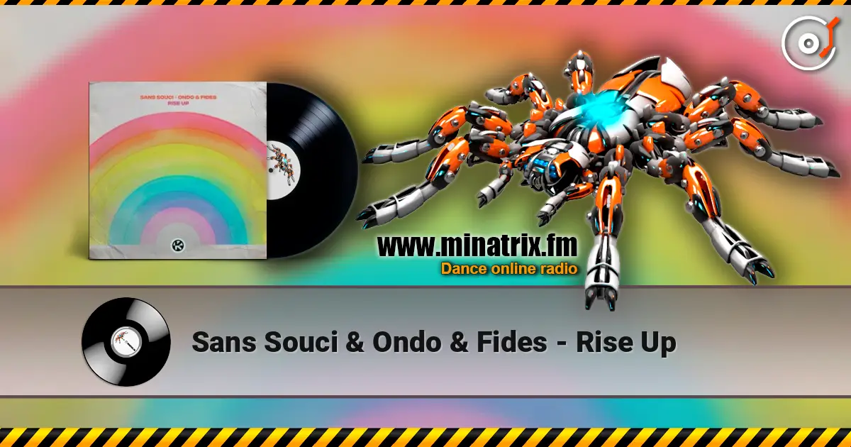 Sans Souci & Ondo & Fides - Rise Up listen online in high quality | Minatrix.FM
