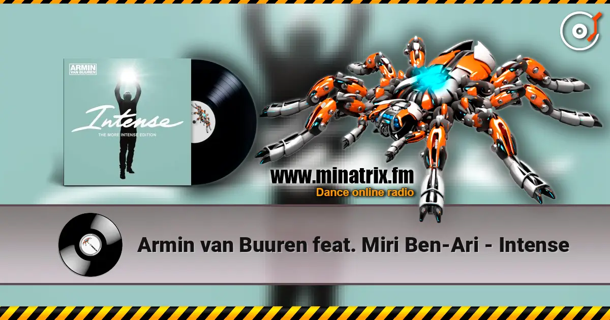 Armin van Buuren feat. Miri Ben-Ari - Intense listen online in high quality | Minatrix.FM