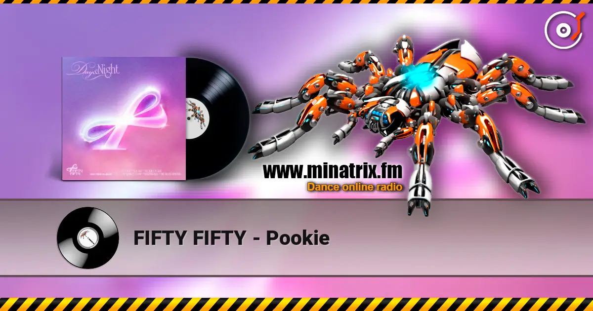 FIFTY FIFTY - Pookie listen online in high quality | Minatrix.FM