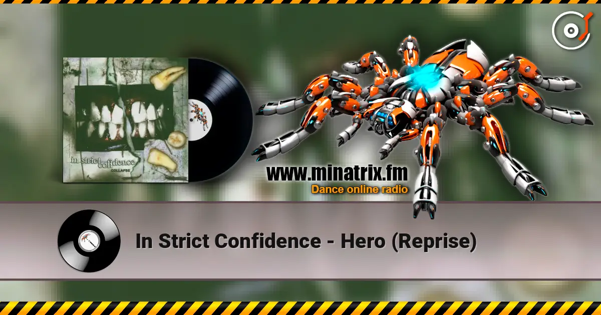 In Strict Confidence - Hero (Reprise) listen online in high quality | Minatrix.FM