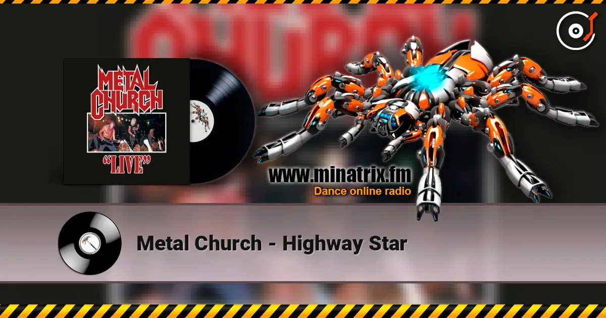 Metal Church - Highway Star listen online in high quality | Minatrix.FM