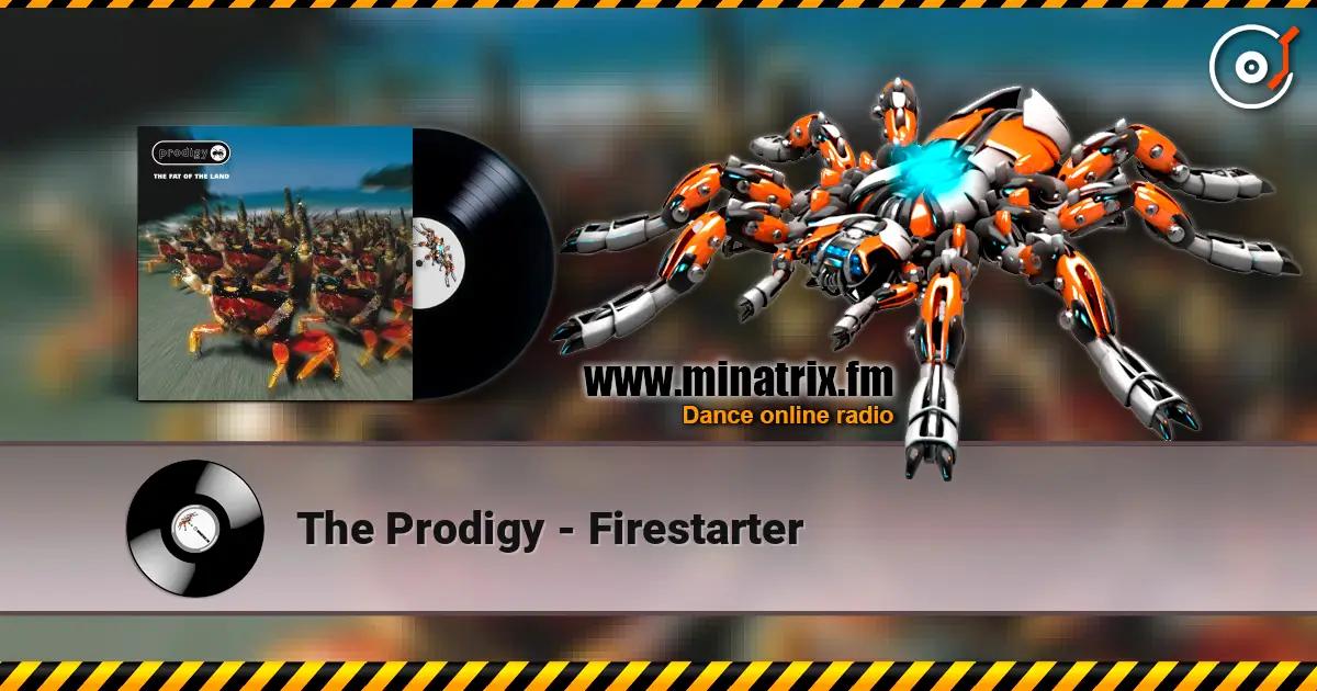 The Prodigy - Firestarter listen online in high quality | Minatrix.FM