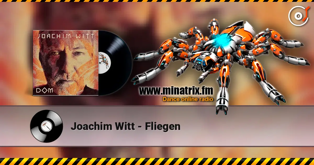 Joachim Witt - Fliegen listen online in high quality | Minatrix.FM