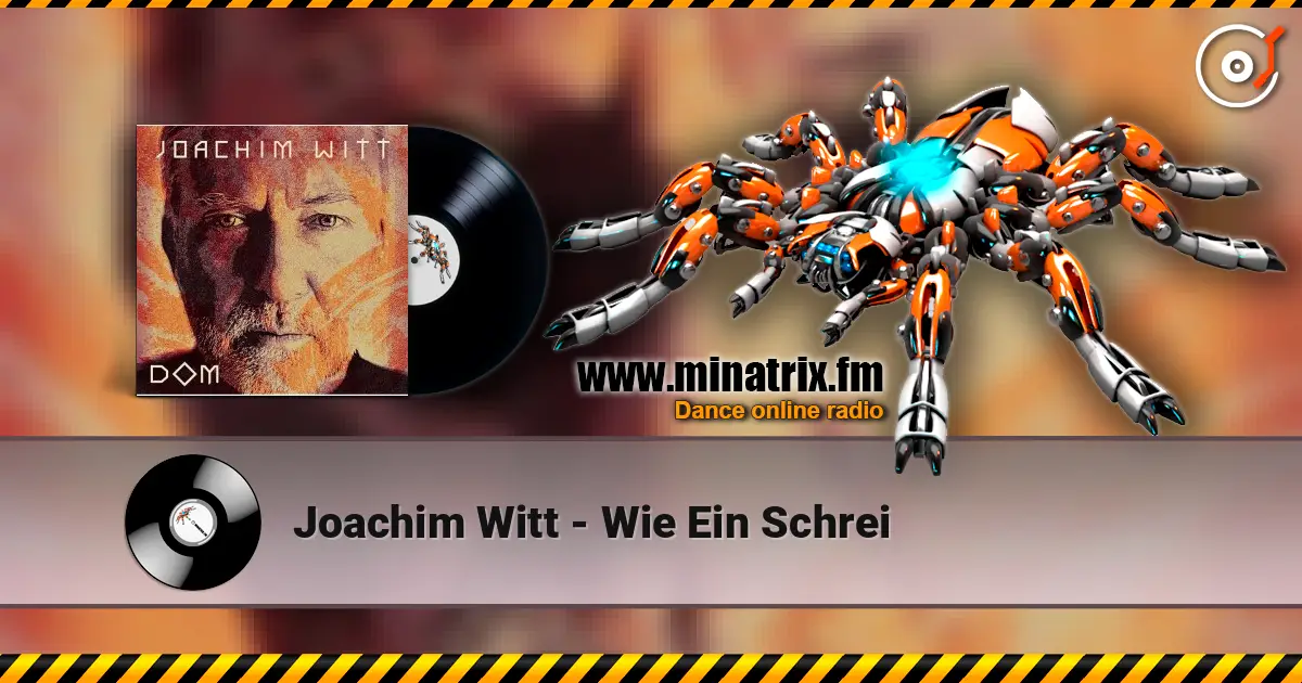 Joachim Witt - Wie Ein Schrei listen online in high quality | Minatrix.FM