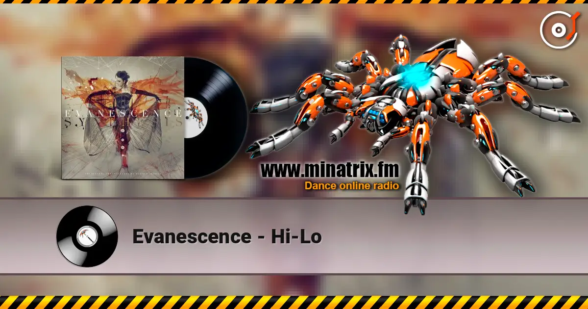 Evanescence - Hi-Lo listen online in high quality | Minatrix.FM