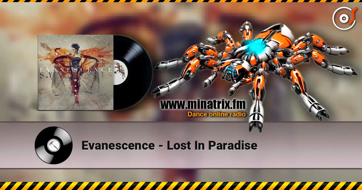 Evanescence - Lost In Paradise listen online in high quality | Minatrix.FM