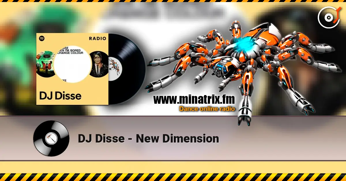 DJ Disse - New Dimension listen online in high quality | Minatrix.FM