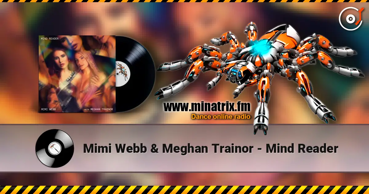 Mimi Webb & Meghan Trainor - Mind Reader listen online in high quality | Minatrix.FM