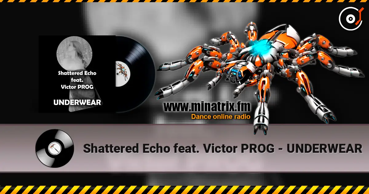 Shattered Echo feat. Victor PROG - UNDERWEAR listen online in high quality | Minatrix.FM