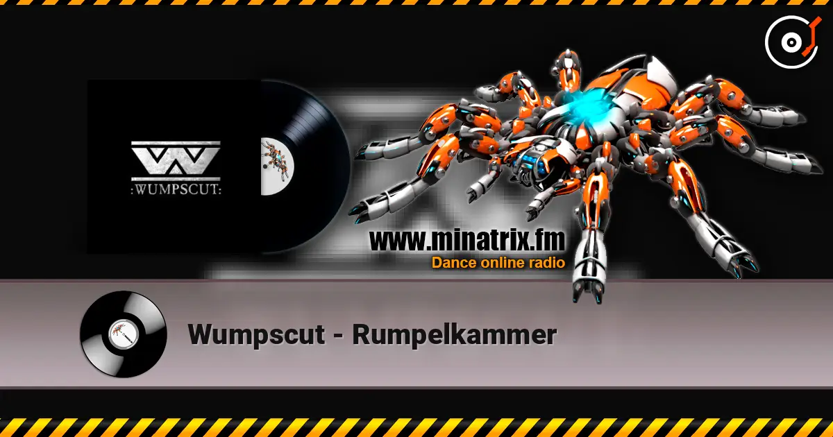 Wumpscut - Rumpelkammer listen online in high quality | Minatrix.FM