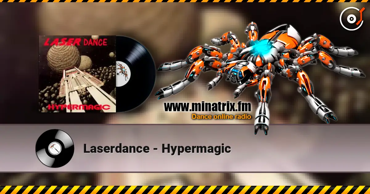 Laserdance - Hypermagic listen online in high quality | Minatrix.FM