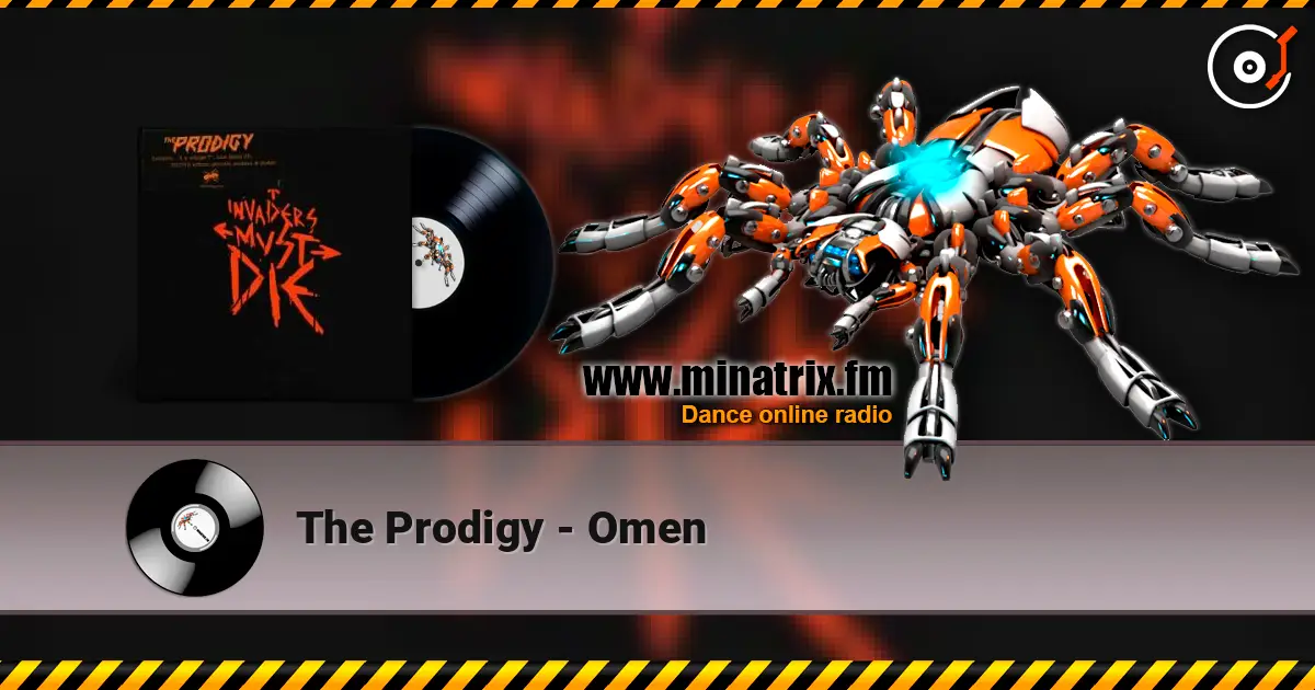 The Prodigy - Omen listen online in high quality | Minatrix.FM