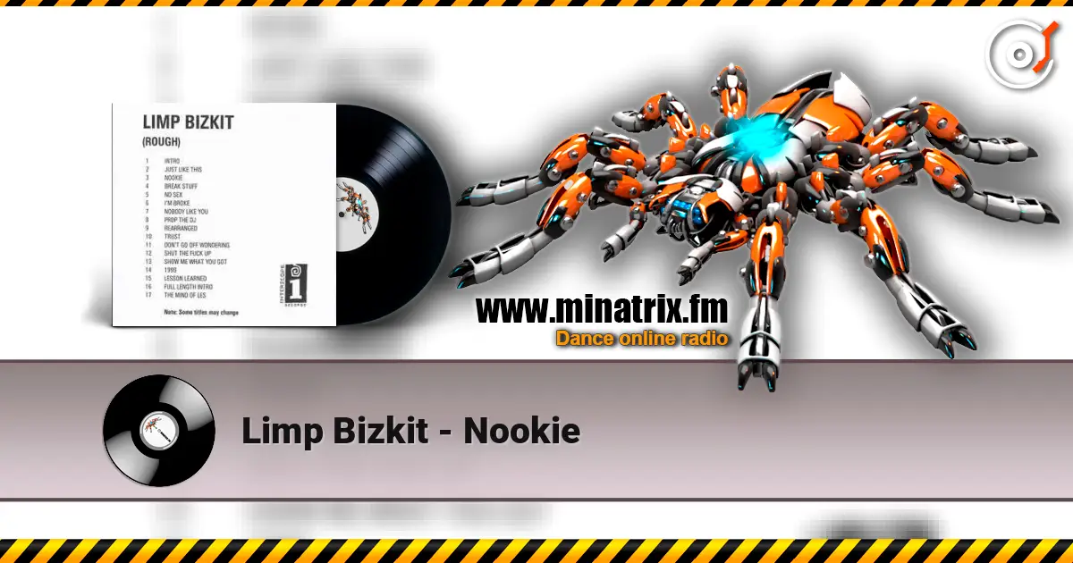 Limp Bizkit - Nookie listen online in high quality | Minatrix.FM