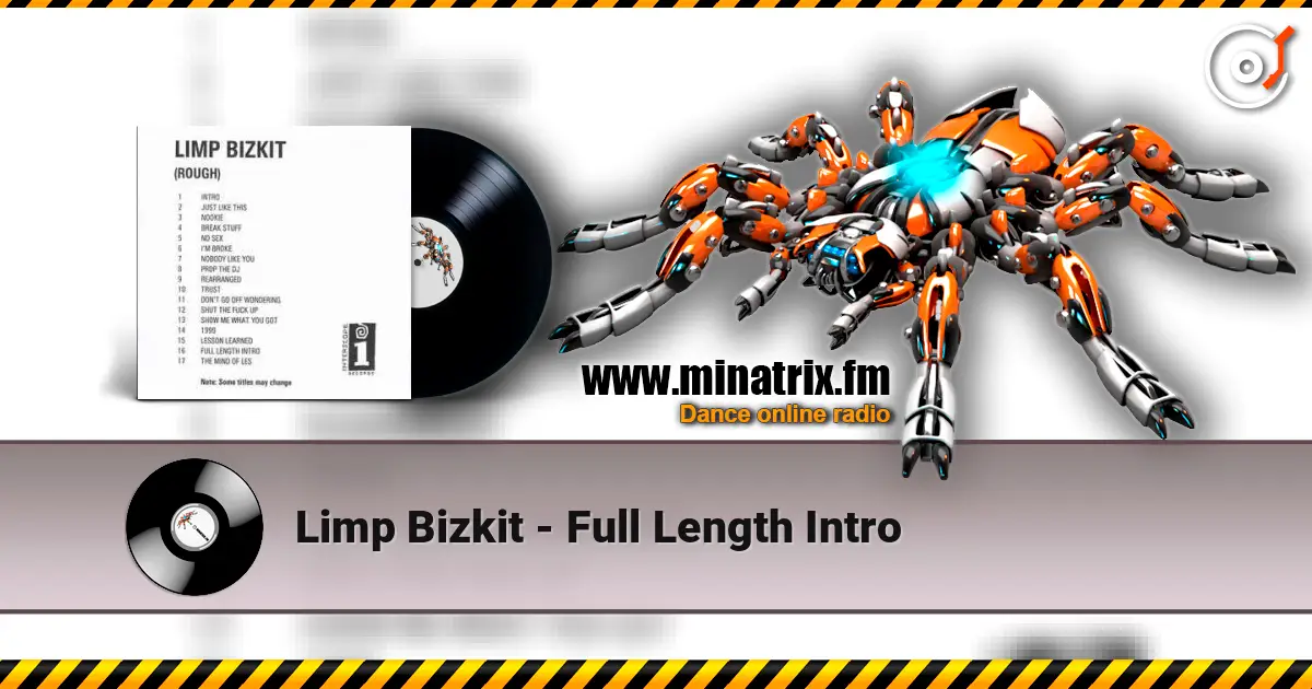Limp Bizkit - Full Length Intro listen online in high quality | Minatrix.FM