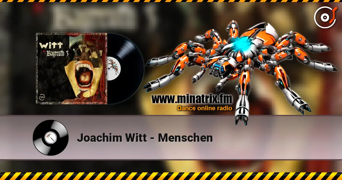 Joachim Witt - Menschen listen online in high quality | Minatrix.FM