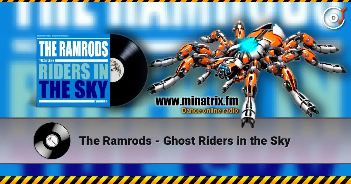 The Ramrods - Ghost Riders in the Sky listen online in high quality | Minatrix.FM