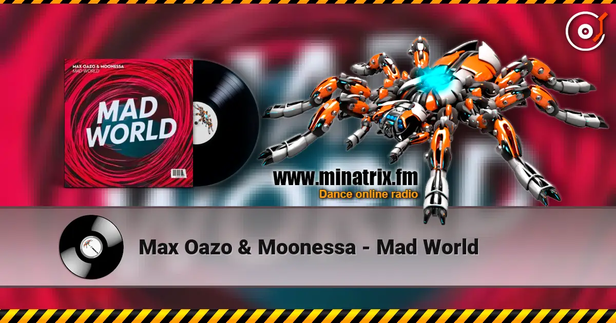 Max Oazo & Moonessa - Mad World listen online in high quality | Minatrix.FM