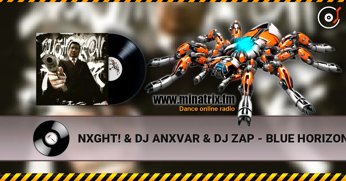NXGHT! & DJ ANXVAR & DJ ZAP - BLUE HORIZON FUNK (SPEED UP) listen online in high quality | Minatrix.FM