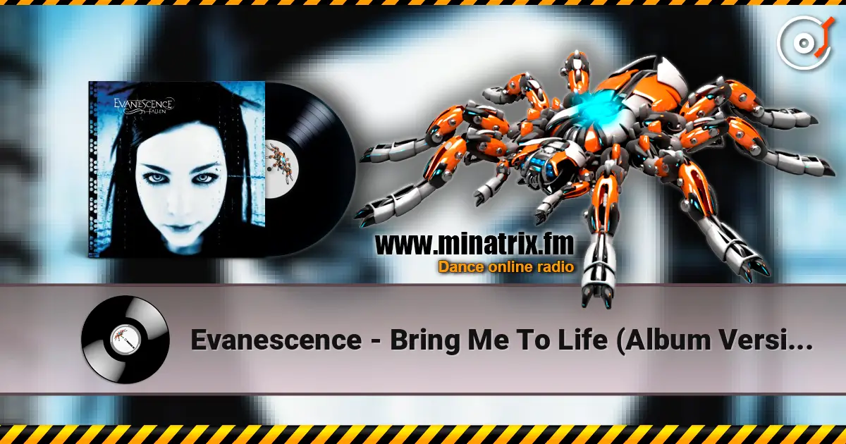 Evanescence - Bring Me To Life (Album Version) listen online in high quality | Minatrix.FM